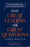 Why Great Leaders Ask Great Questions