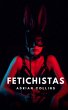 Fetichistas - Bild 1
