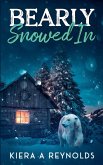 Bearly Snowed In Bearly Snowed In