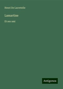 Lamartine - De Lacretelle, Henri