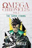 Omega Chronicles Vol. 1 Omega Chronicles Vol. 1