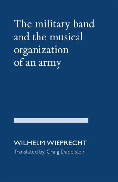 Cover The Military Band and the Musical Organization of an Army