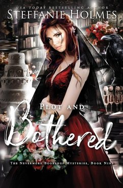 Plot and Bothered - Holmes, Steffanie