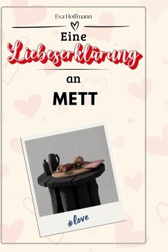 Cover Eine Liebeserklärung an Mett