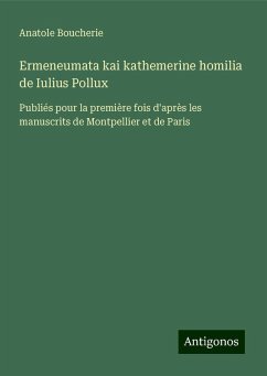 Ermeneumata kai kathemerine homilia de Iulius Pollux - Boucherie, Anatole