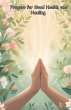 Prayers for Good Health and Healing - Bild 1
