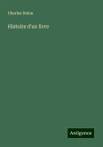 Histoire d'un livre Histoire d'un livre