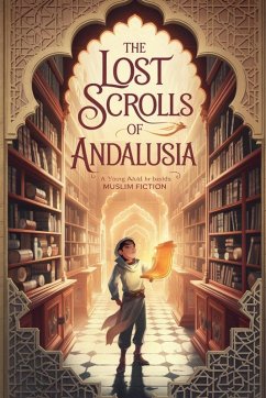 The Lost Scrolls of Andalusia - Zahra, Amina