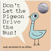 Don't Let the Pigeon Drive the Bus! (Board Book)