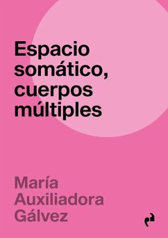 Cover Espacio somático, cuerpos múltiples