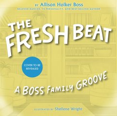 The Fresh Beat: A Boss Family Groove - Holker Boss, Allison