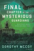 Final Chapter of the Mysterious Guardians Final Chapter of the Mysterious Guardians