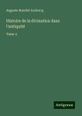 Histoire de la divination dans l'antiquité Histoire de la divination dans l'antiquité