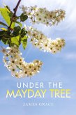 Under The Mayday Tree