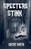 Specters Stink Specters Stink