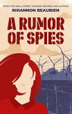 A Rumor of Spies A Rumor of Spies