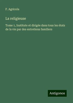 La religieuse - Agricola, F.