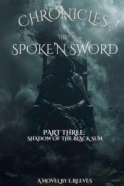 Chronicles of the Spoke'N Sword Part 3 Chronicles of the Spoke'N Sword Part 3