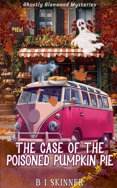 The Case of the Poisoned Pumpkin Pie - Skinner, B I