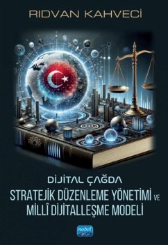 Cover Dijital Cagda Stratejik Düzenleme Yönetimi ve Mill Dijitallesme Modeli