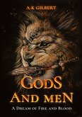 GODS AND MEN GODS AND MEN