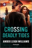 Crossing Deadly Tides Crossing Deadly Tides
