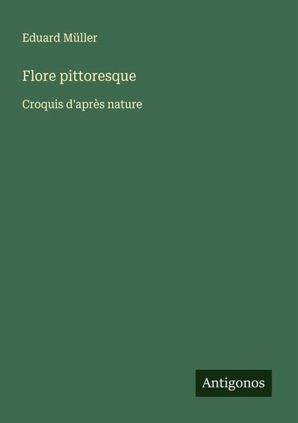 Flore pittoresque Flore pittoresque
