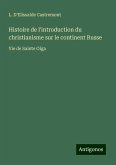 Histoire de l'introduction du christianisme sur le continent Russe