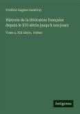 Historie de la littérature française depuis le XVI siècle jusqu'à nos jours