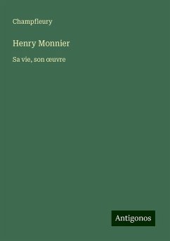 Henry Monnier - Champfleury