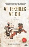 At, Tekerlek ve Dil