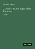 Le Livre d'or du Salon de peinture et de sculpture