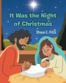 It Was the Night of Christmas It Was the Night of Christmas