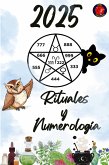 Numerología y Rituales 2025