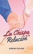 La Chispa de tu Relación - Bild 1