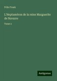 L'Heptaméron de la reine Marguerite de Navarre L'Heptaméron de la reine Marguerite de Navarre