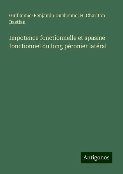 Impotence fonctionnelle et spasme fonctionnel du long péronier latéral Impotence fonctionnelle et spasme fonctionnel du long péronier latéral