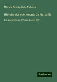 Histoire des évènements de Marseille Histoire des évènements de Marseille
