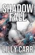 Shadow Fall - Bild 1