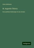 M. Augustin Thierry M. Augustin Thierry
