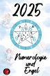 Numerologie und Engel 2025 - Bild 1