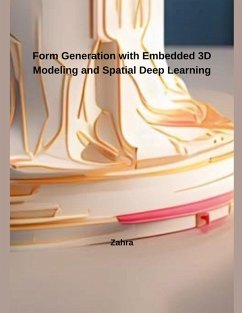 Form Generation with Embedded 3D Modeling and Spatial Deep Learning - Zahra