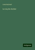 Le coq du clocher Le coq du clocher