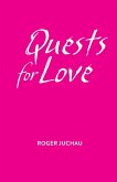 Quests for Love Quests for Love