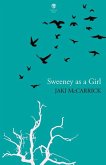 Sweeney as a Girl Sweeney as a Girl