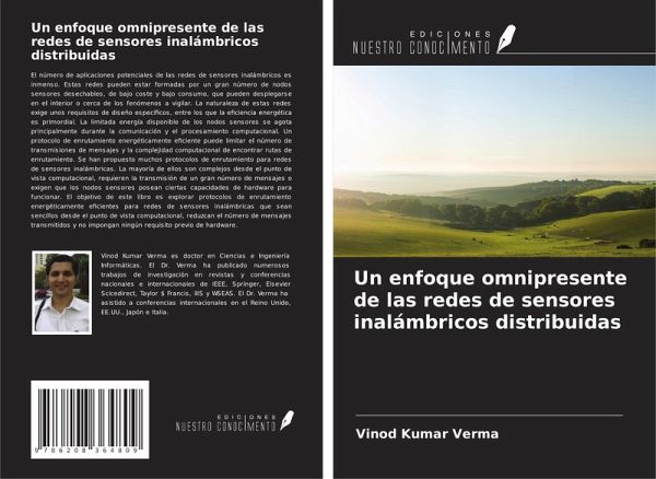 Un enfoque omnipresente de las redes de sensores inalámbricos distribuidas Un enfoque omnipresente de las redes de sensores inalámbricos distribuidas