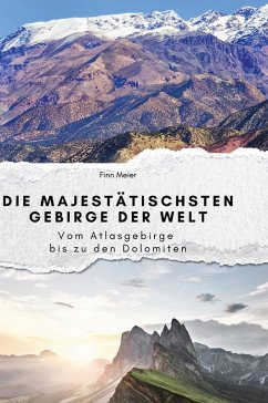 Cover Die majestätischsten Gebirge der Welt