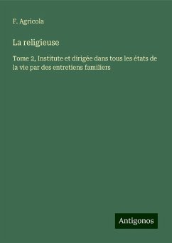 La religieuse - Agricola, F.