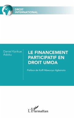 Le financement participatif en droit UMOA - Adoku, Daniel Kankue