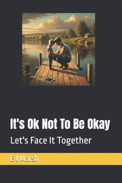 It's Ok Not To Be Okay - Marsh, E J